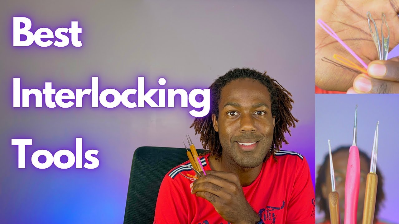 BEST INTERLOCKING TOOLS FOR MAINTAINING LOCS | STARTER LOC TIPS | MICROLOCS | Sisterlocks