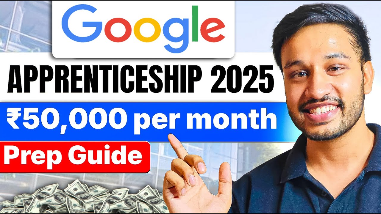 Google Apprenticeship 2025 | Salary, Eligibility, Application & Prep Guide