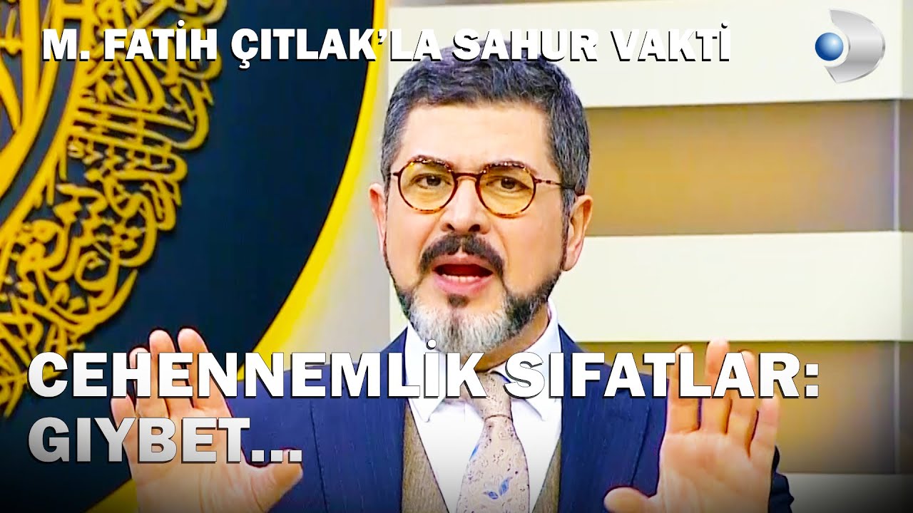 Hangi Konuşmalar Gıybete Girer? - M. Fatih Çıtlak'la Sahur Vakti