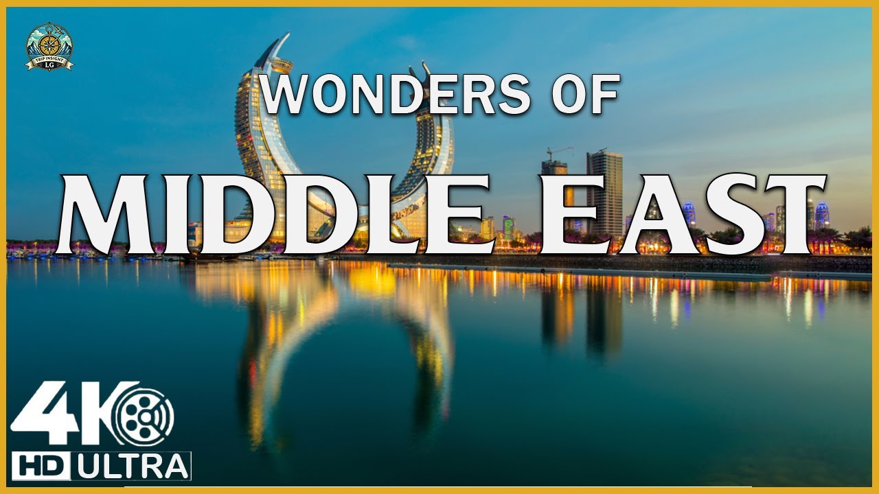 Wonders of MIDDLE EAST | The Best Places in MIDDLE EAST | Travel Video 4K