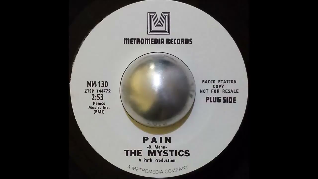 The Mystics - Pain (7