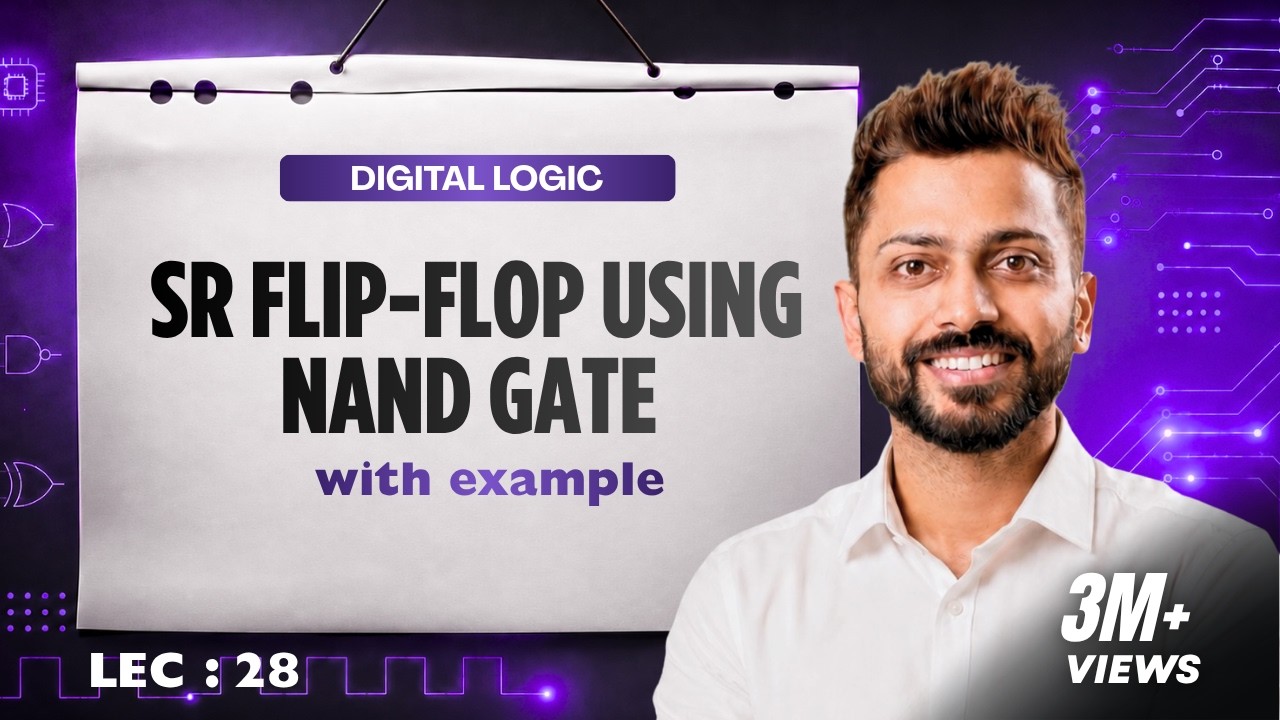 Lec - 28: SR flip-flop using NAND gate | Digital Electronics