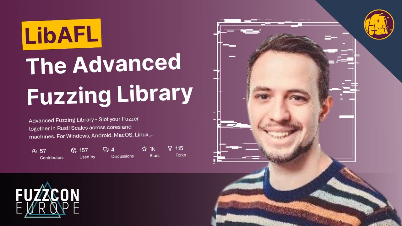 LibAFL: The Advanced Fuzzing Library - Andrea Fioraldi & Dominik Maier @FuzzCon Europe 2021