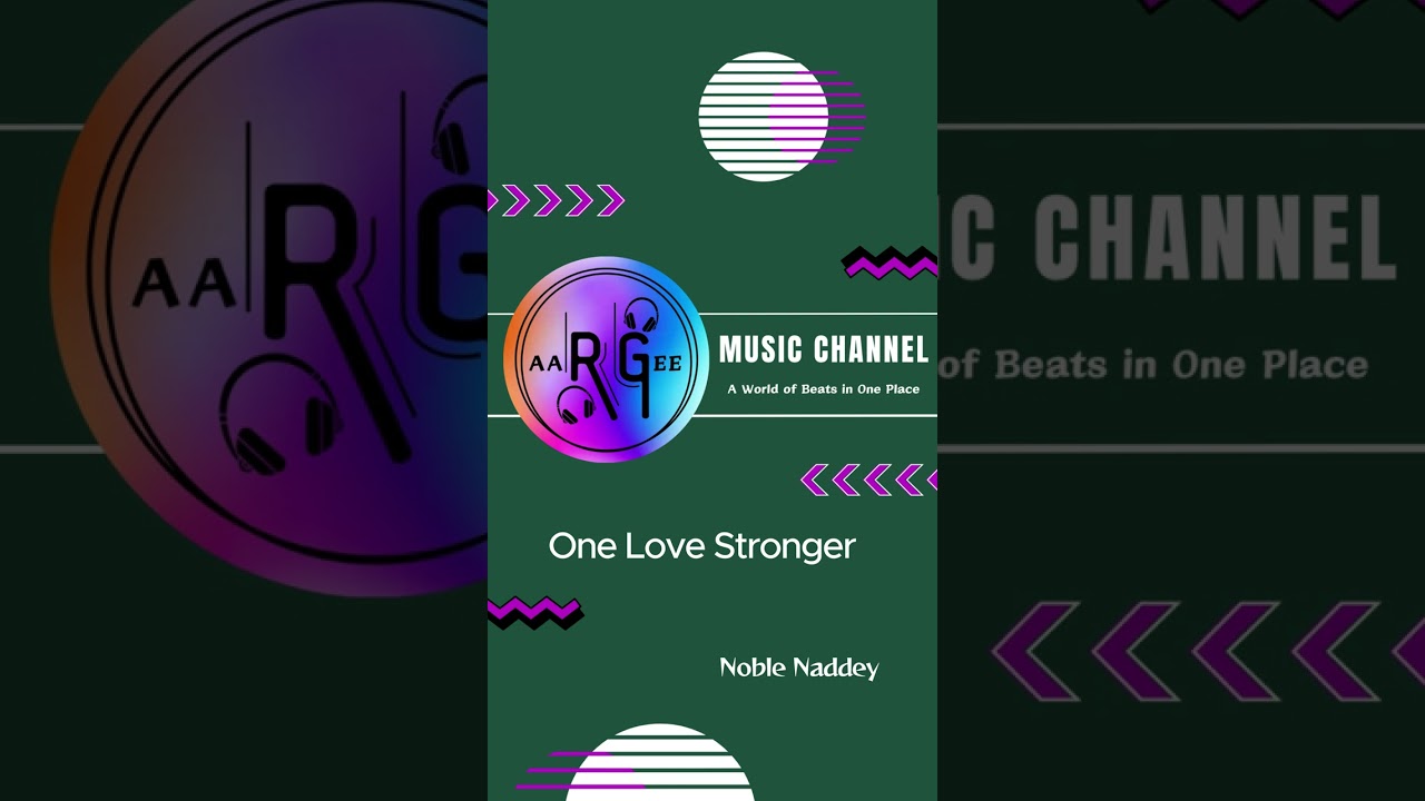 [Reggae]   Noble Naddey  |  One Love Stronger