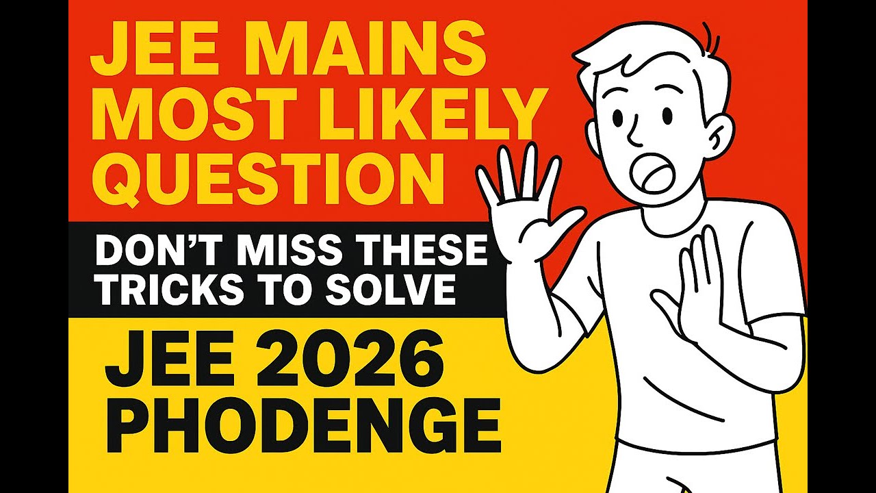 JEE Mains PYQ || Tricks & Tips || JEE 2026