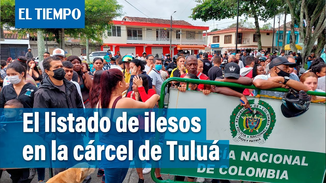 El listado de ilesos en la cárcel de Tuluá | El Tiempo