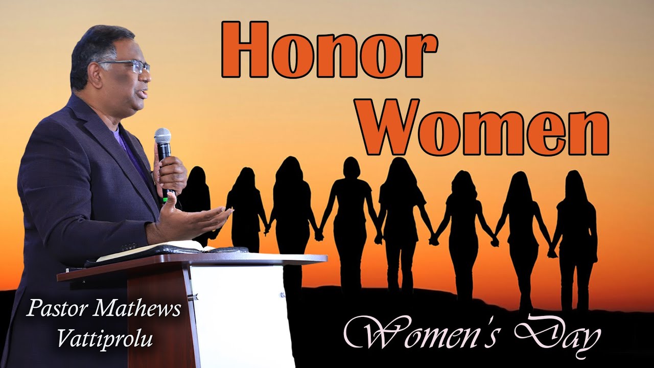 Honor Women, Women's Day, Telugu Christian Sermon, Pastor Mathews Vattiprolu || Zion Telugu Church