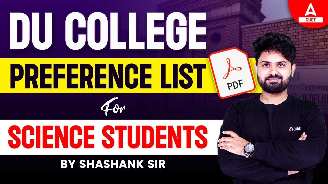 DU College Preference List 📑 For Science Students ✅ | By Shashank Sir