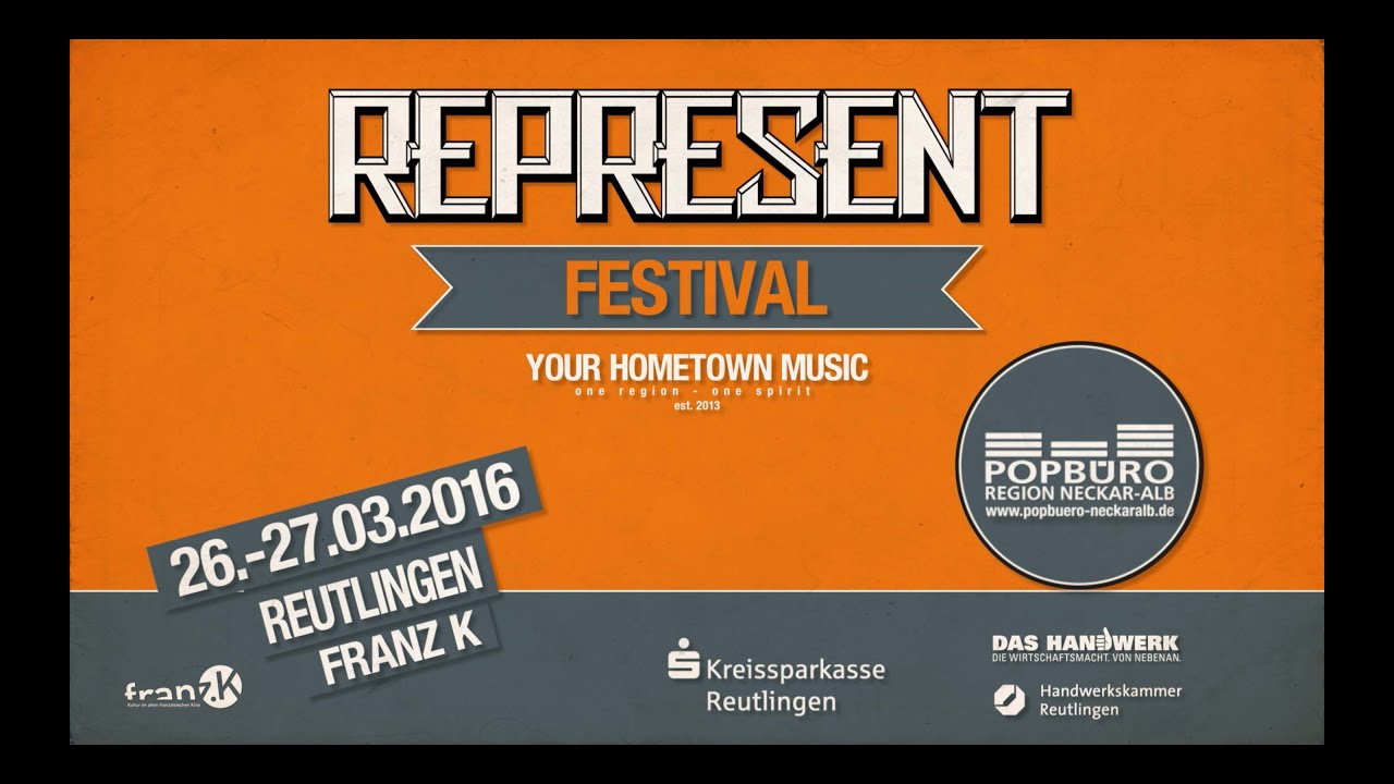 REPRESENT-TV | FESTIVAL | 26./27. M&Auml;RZ 2016 | FRANZ K REUTLINGEN