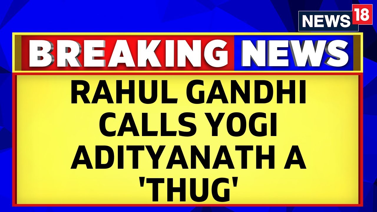 Yogi To News18 | Yogi Adityanath Interview | Rahul Gandhi: BJP Indulging In 'Adharm' In UP | News18