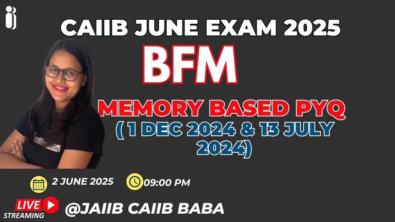 CAIIB JUNE 2025 | BFM PREVIOUS YEAR QUESTIONS | RECOLLECTED QUESTIONS| IMPORTANT MCQ|  AMBITIOUSBABA