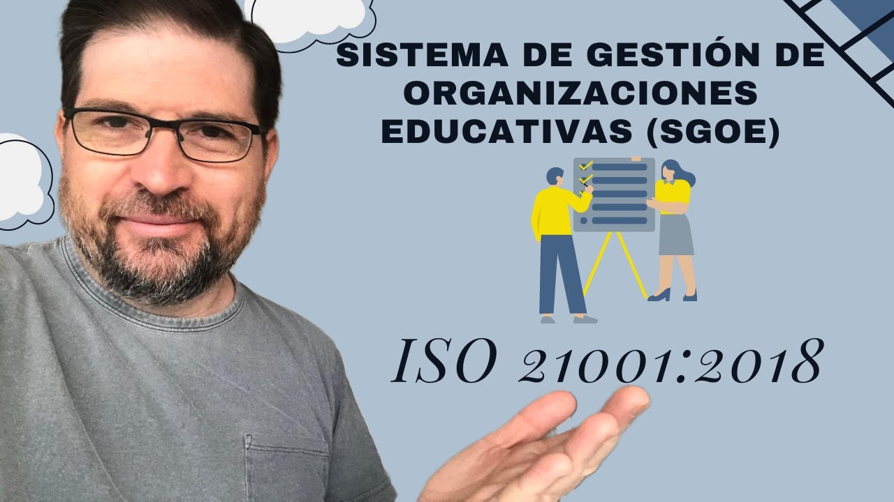 Domina la Gestión Educativa: Guía Completa de la Norma ISO 21001:2018