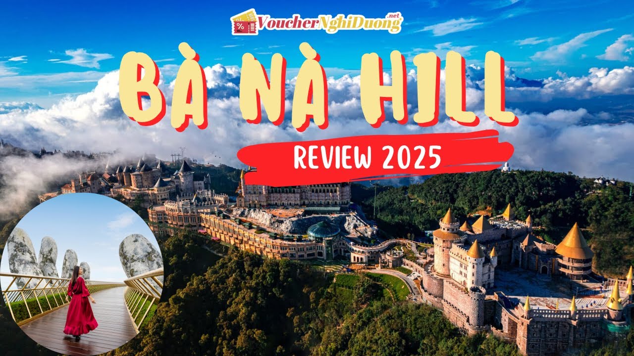 REVIEW BÀ NÀ HILLS ĐÀ NẴNG: Có Gì Mà "Vui Quên Lối Về" & Cầu Vàng Hot Đến Vậy? | Voucher Nghỉ Dưỡng