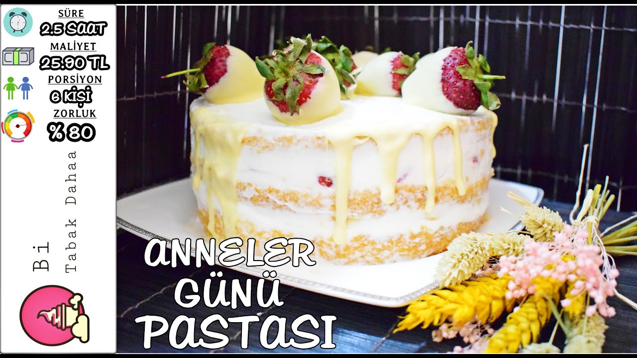 Anneler Günü Pastası: Beyaz Çikolatalı Meyveli Yaş Pasta (Naked Cake)