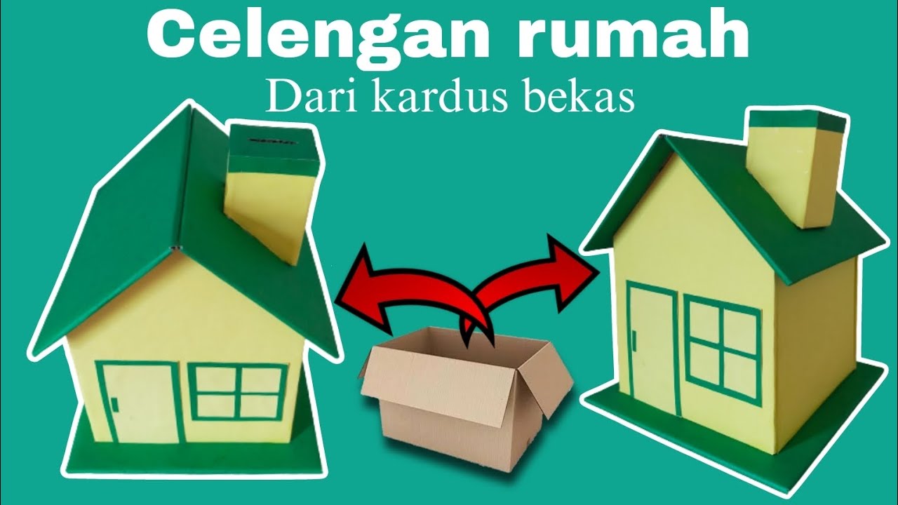 Cara membuat celengan rumah dari sebuah kardus || Ide kreatif dari kardus bekas