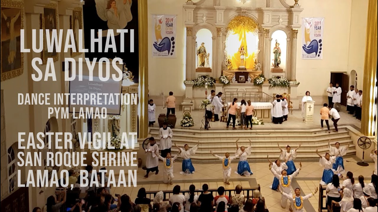 Luwalhati sa Diyos - Easter Vigil at San Roque Shrine, Lamao