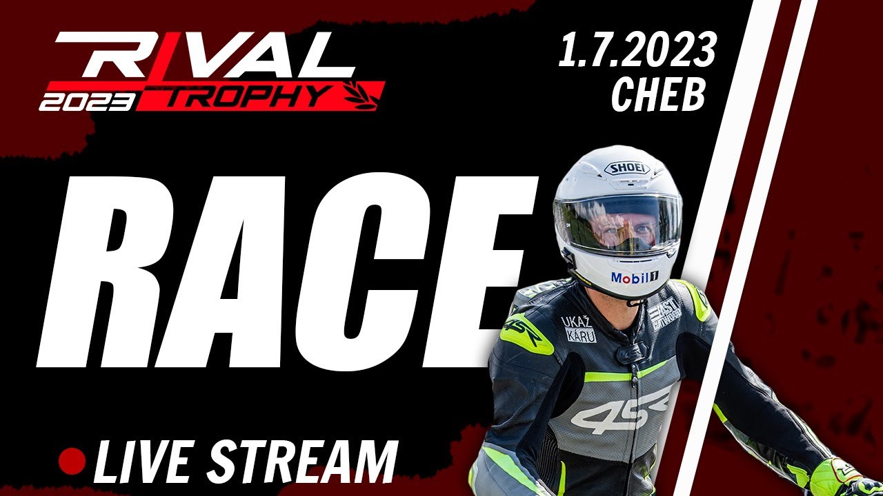 3 - Rival Trophy 2023 - Cheb - Race - 01.07.2023