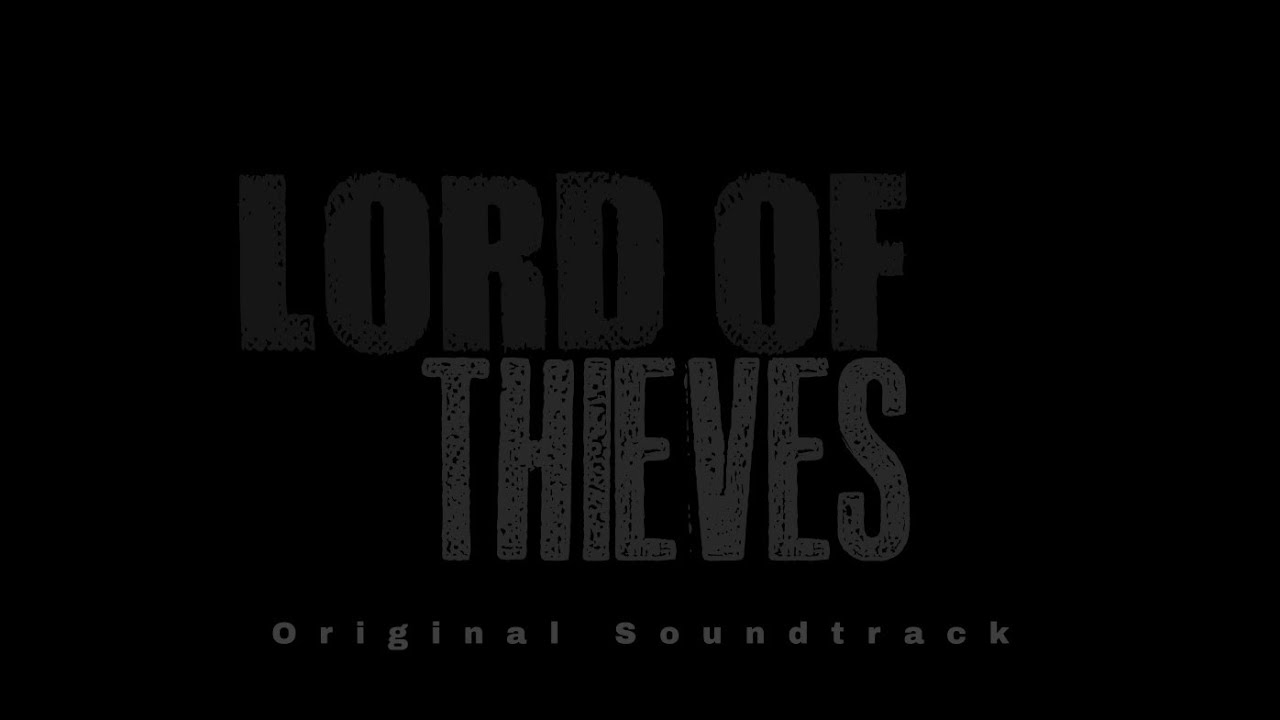 Lord of Thieves OST - Medo do Escuro