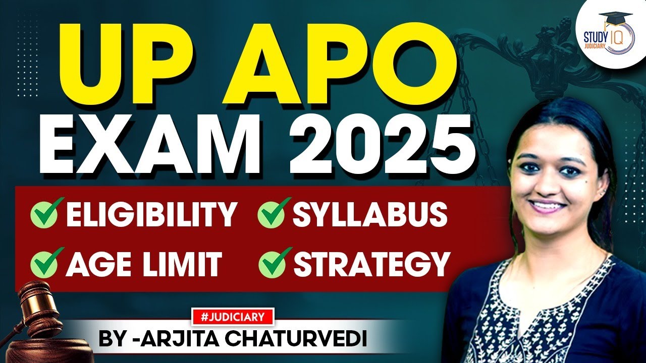 UP APO Exam | UP APO Syllabus, Eligibility, Age Limit, Strategy, Exam pattern | StudyIQ Judiciary