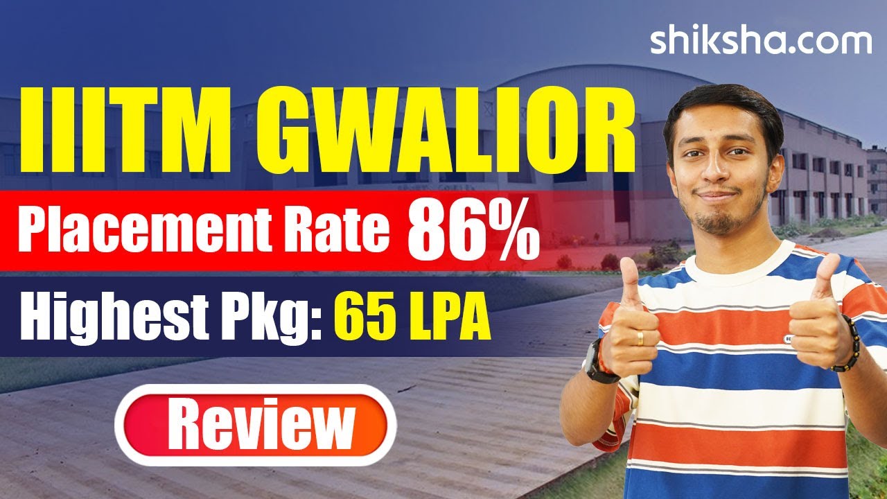 IIITM Gwalior (ABV IIITM) : B.Tech Program Review
