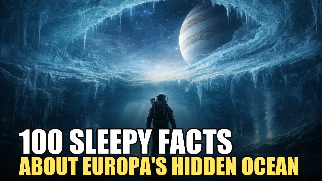 The Most Relaxing Facts About Europa's Hidden Ocean — Deep Space Sleep Documentary (2 Hours)