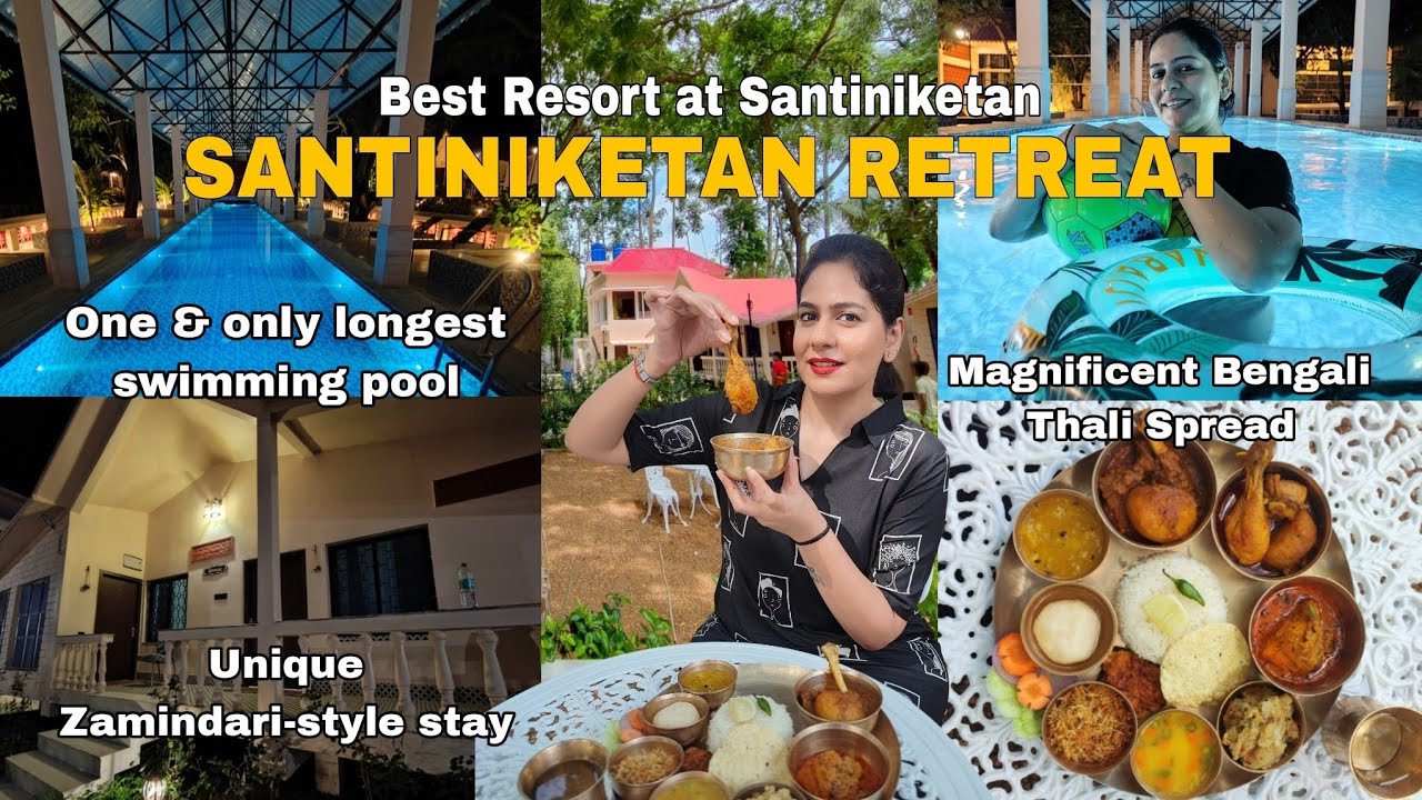 Shantiniketan Retreat ll Best Resort Near Kolkata ll Best Weekend Destination Near Kolkata ll