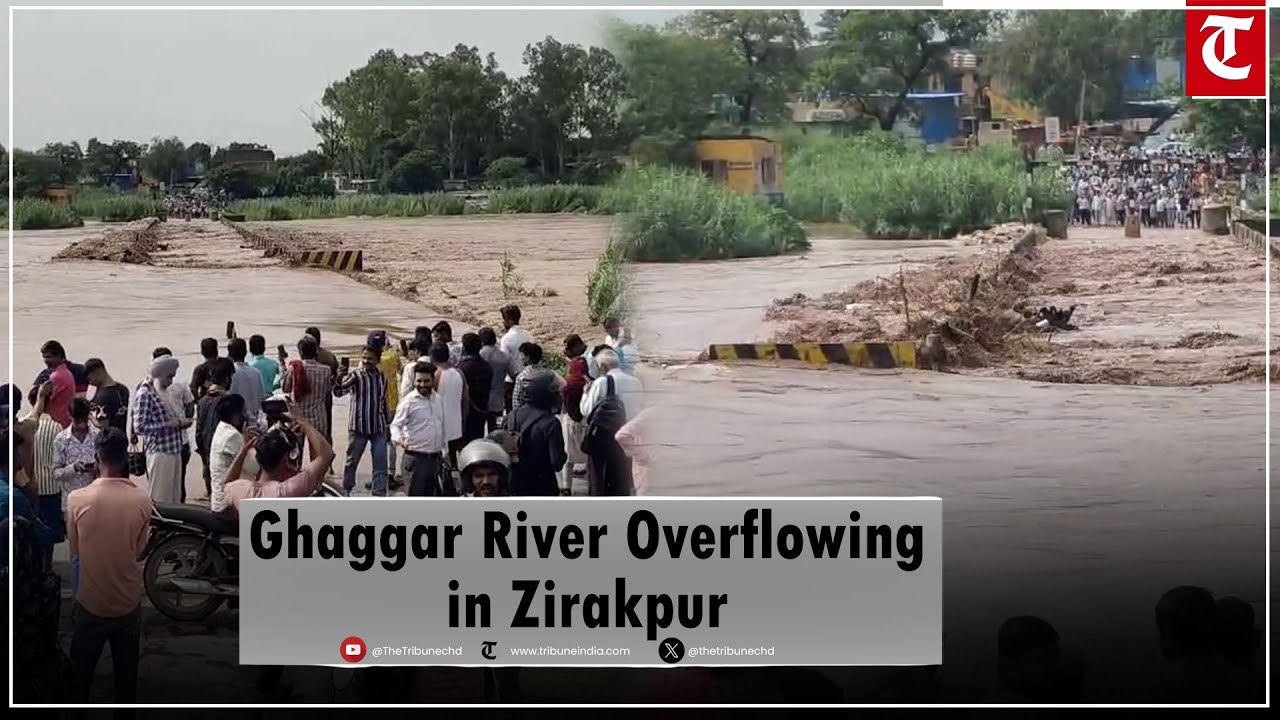 Ghaggar river overflows Mubarikpur causeway in Zirakpur, traffic hit | Flood alert in Punjab
