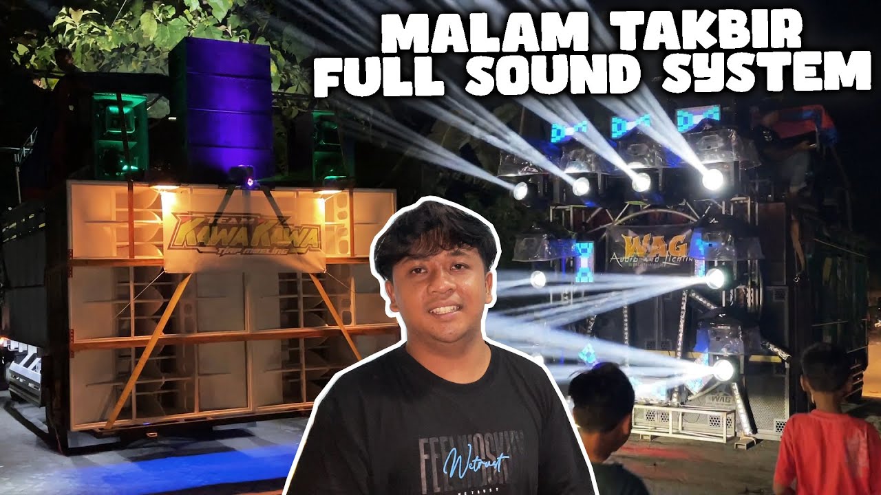 MALAM TAKBIR BERBURU TRUK SOUND SYSTEM