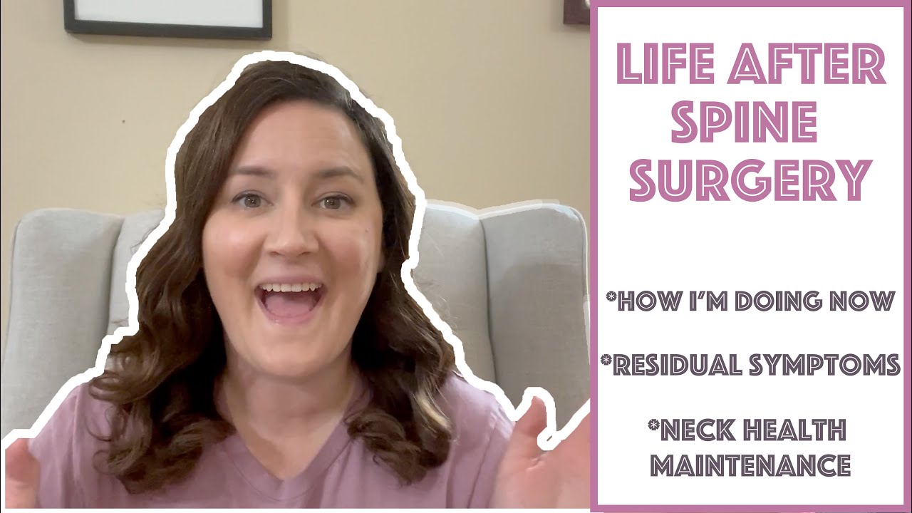 Life After Spine Surgery, ACDF, Disc Replacement: How I Feel & How I Maintain My Neck 4 Years Later