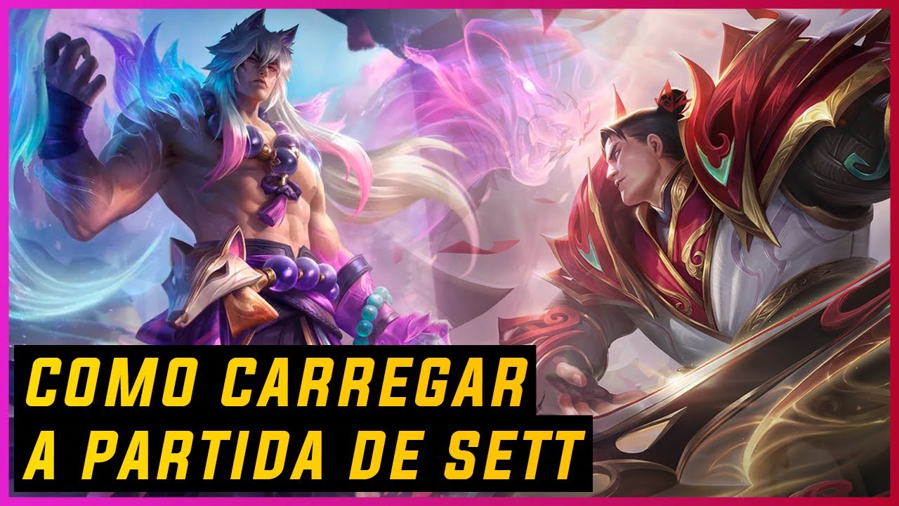 Como Carregar a Partida de Sett [Sett x Garen] | League of legends