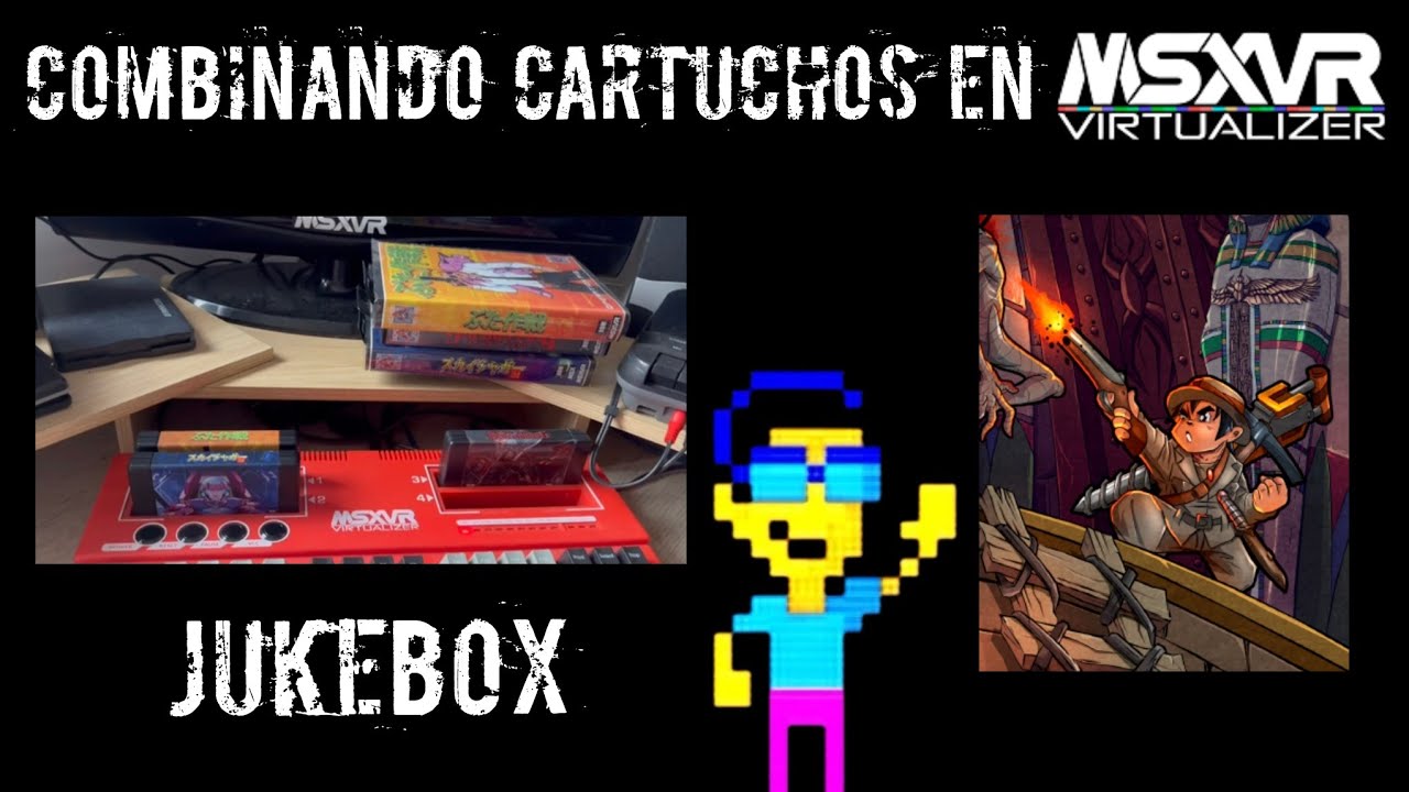 Combinando CARTUCHOS en tu MSXVR... ¡Tu KING'S VALLEY 3 a todo RITMO! - MSXVR 