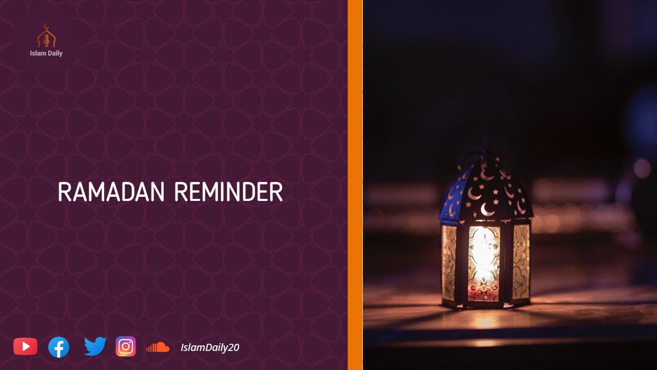 RAMADAN REMINDER | DAY 22