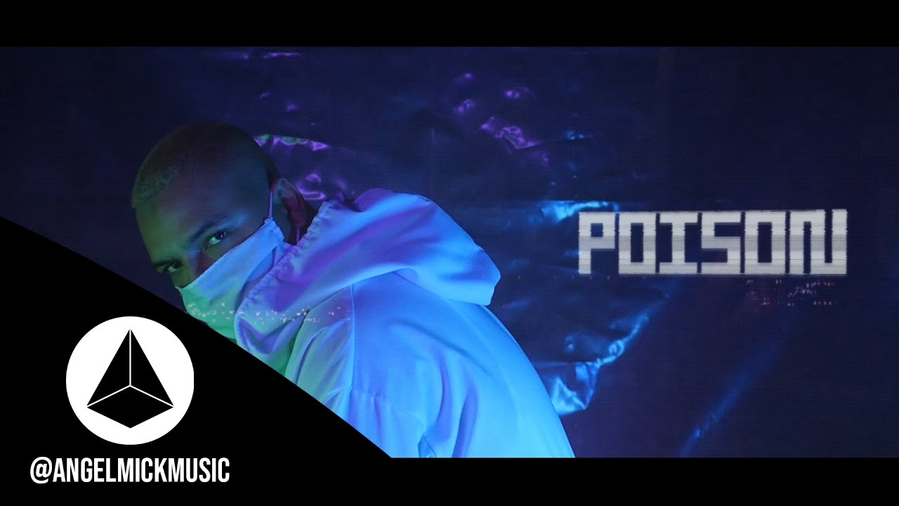 Angel Mick - Poison (Official Video)