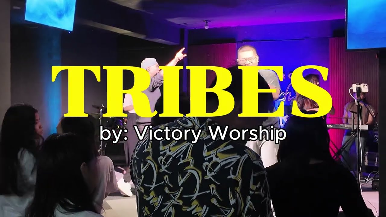 TRIBES | Victory Worship | Sunday Morning Worship | Arnold Oropesa