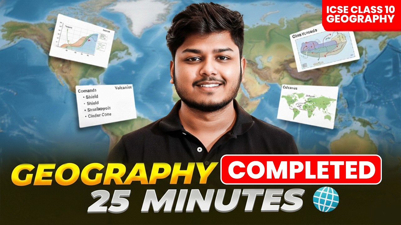 ICSE 10 Geography in 25 Minutes 😱 | Full Syllabus Rapid Revision | Boards 2026