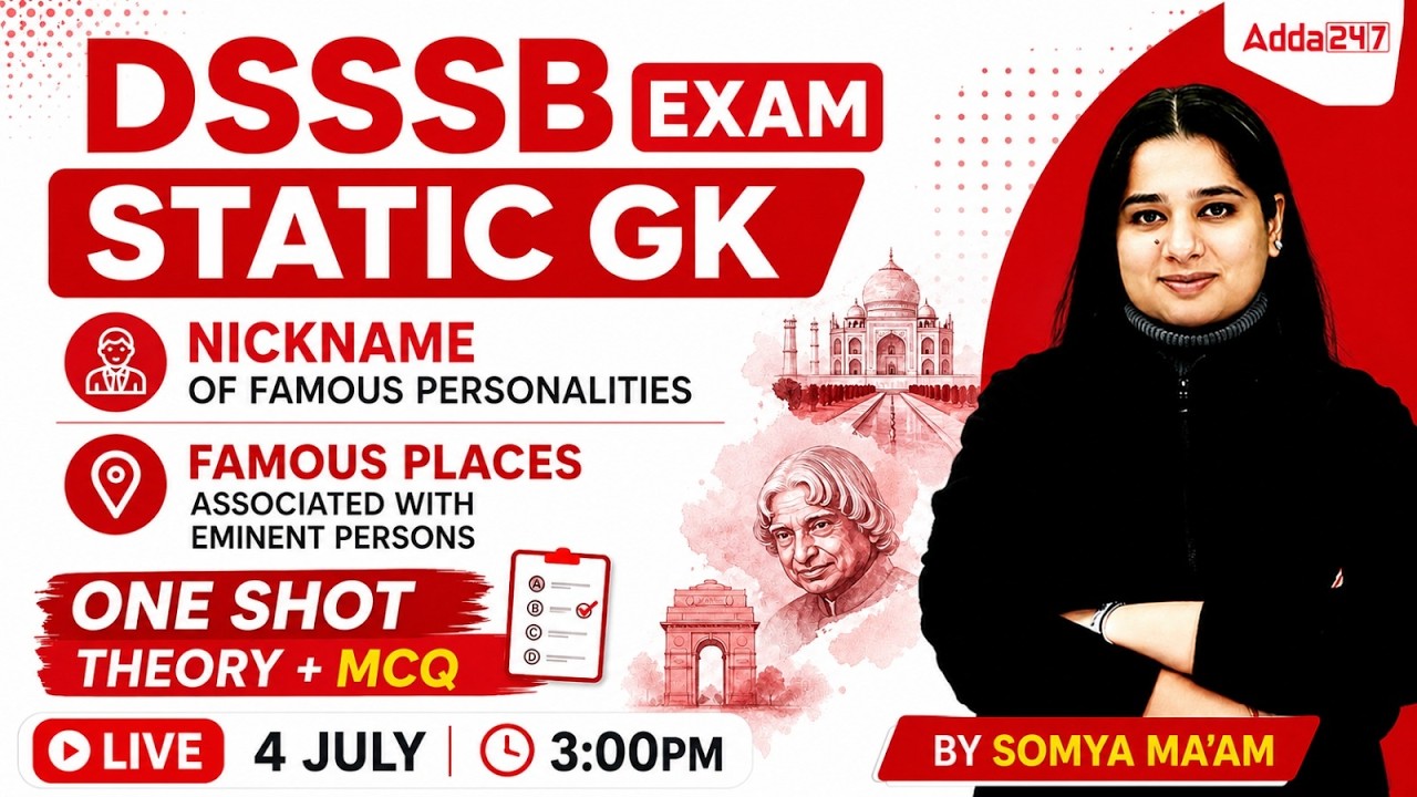 DSSSB GK GS Marathon 2026 | Complete Static GK One Shot | Nickname & Famous Places | By Somya Mam