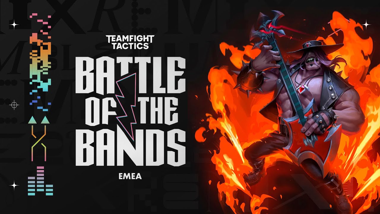 TFT EMEA: Battle of Bands - FINAL DAY