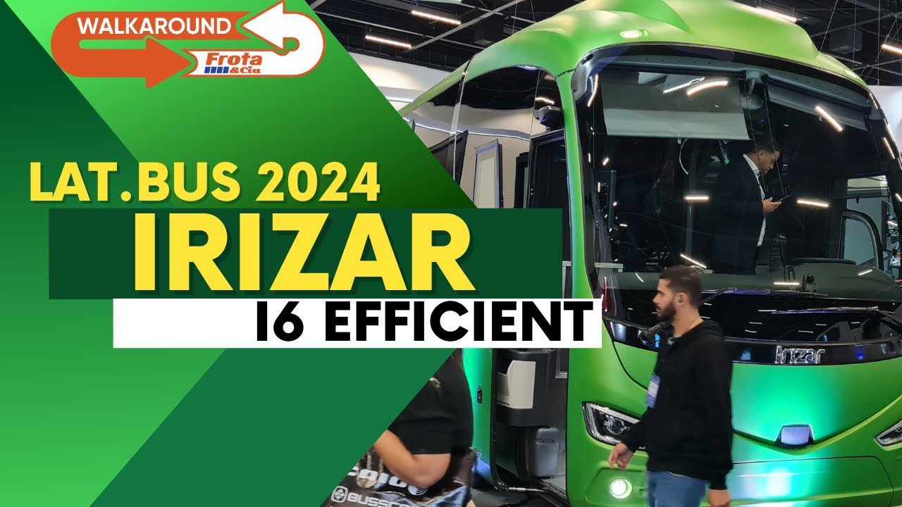 Novo Irizar i6 Efficient na Lat.Bus 2024 | Walkaround Frota&Cia