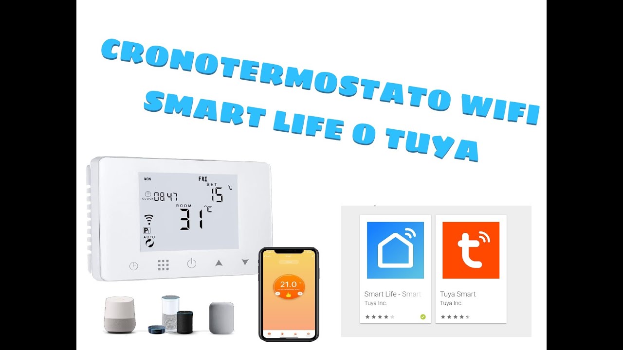 CRONOTERMOSTATO WIFI SMART LIFE O TUYA (COLLEGAMENTO E CONFIGURAZIONE)