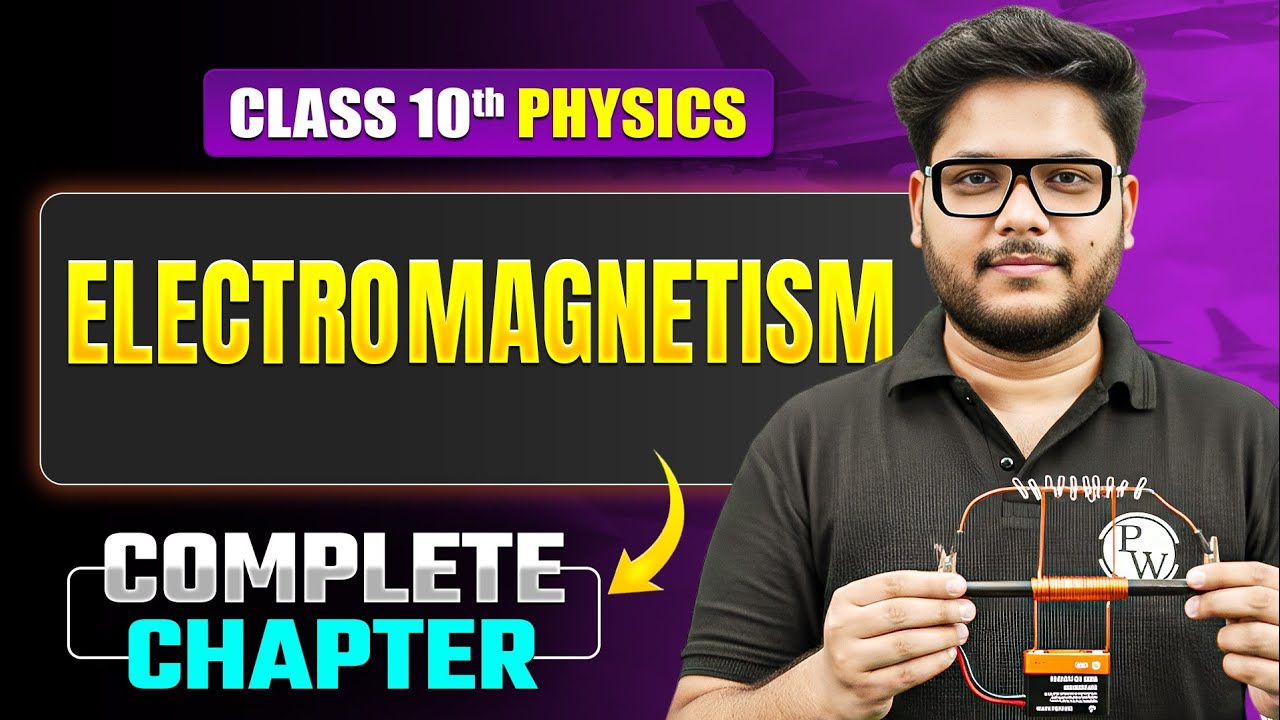 ELECTROMAGNETISM Full Chapter in 30 Mins ⏱️Important Concepts + Questions | ICSE Class 10 Physics