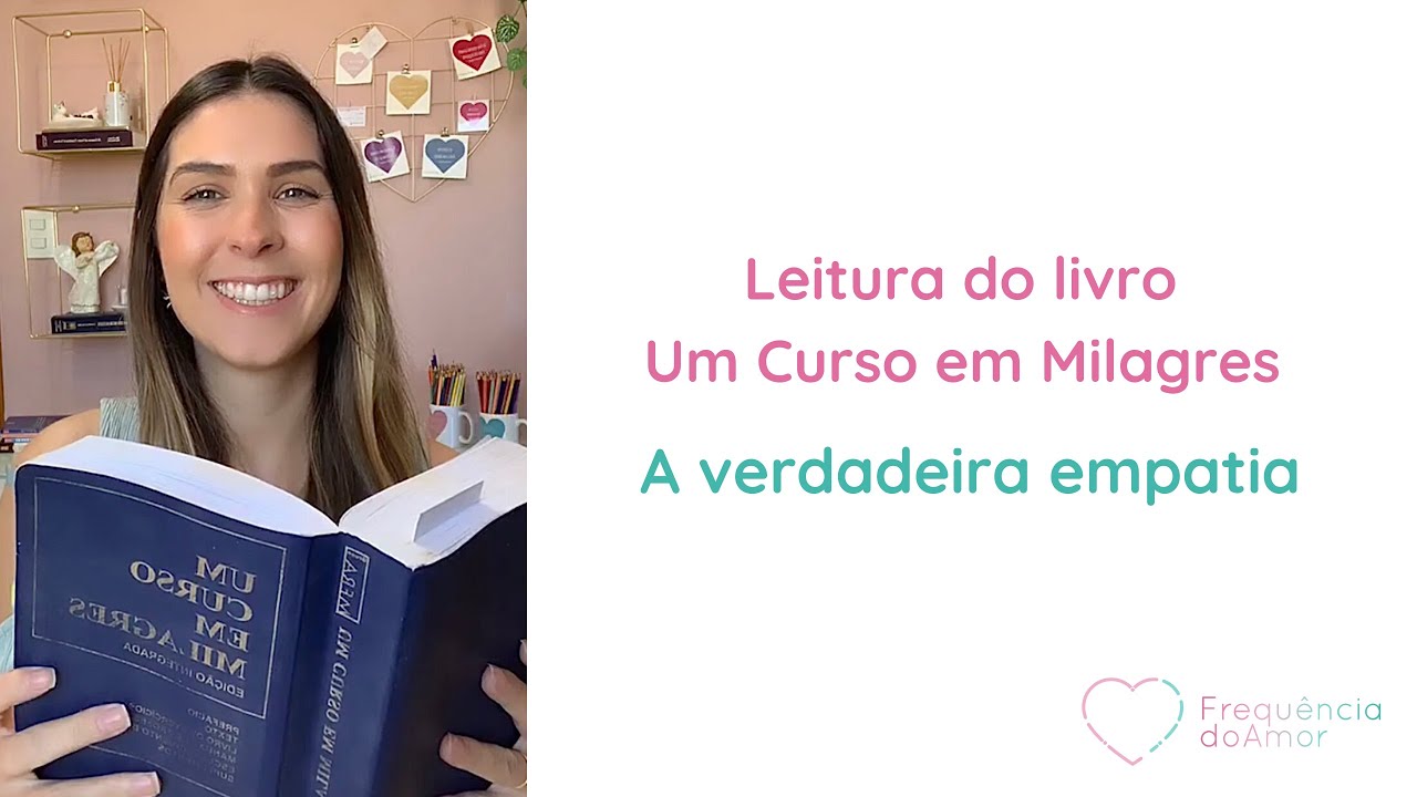 A verdadeira empatia | Leitura e reflexão de 