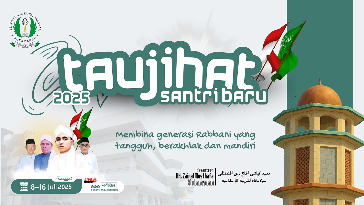 🔴 LIVE |  Penutupan Taujihat Santri Baru Tahun 2025 | Pondok Pesantren Sukamanah