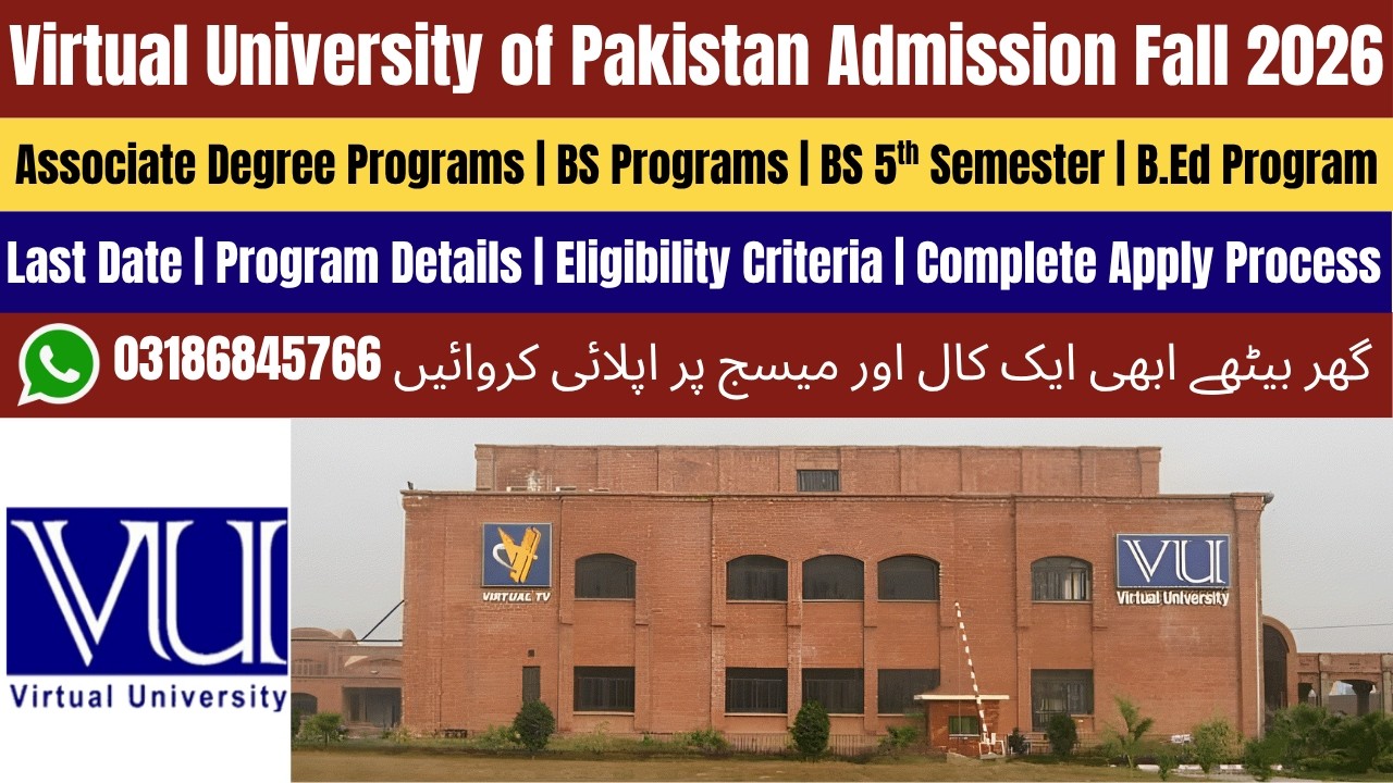 Virtual University Admission 2026 | VU Admission 2026 |Virtual University of Pakistan Admission 2026