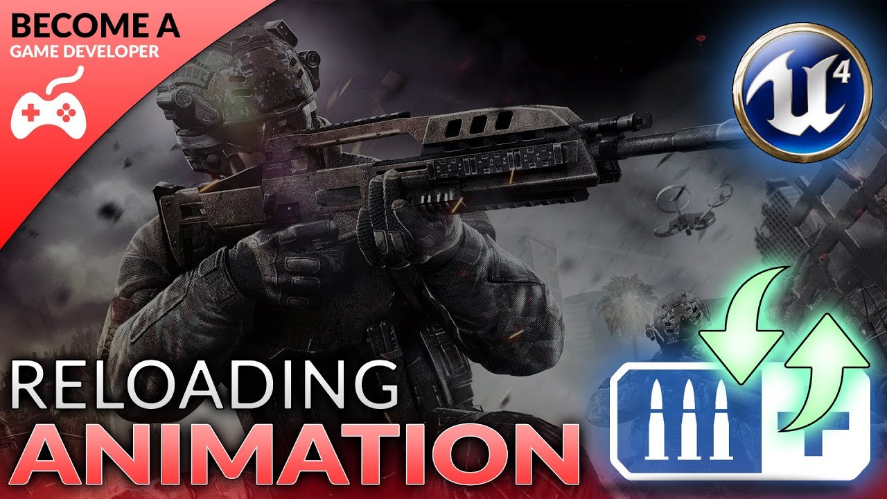 Weapon Reload Animation  - #19 Creating A First Person Shooter (FPS) With Unreal Engine 4