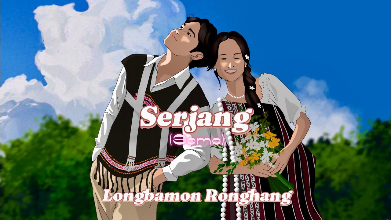 SERJANG |OFFICIAL LYRIC VIDEO| LONGBAMON RONGHANG|| KARBI NEW SONG 2025  #karbisong #serjang 