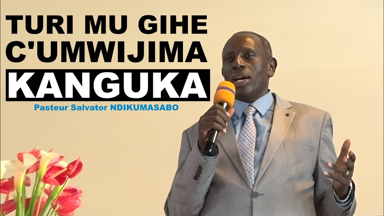 IKIDUKWIYE MUR'IKI GIHE C'UMWIJIMA - Pasteur Salvator NDIKUMASABO