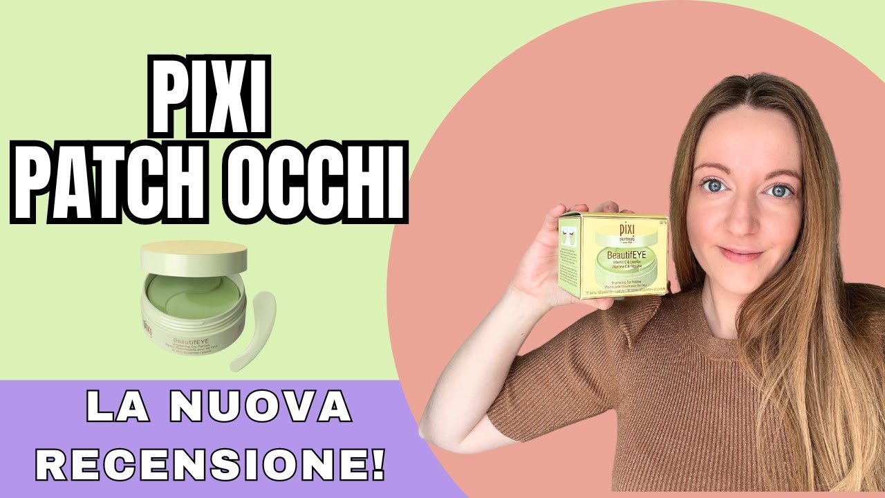 Recensione Pixi Patch occhi: funzionano davvero? Tutto su questo prodotto per il contorno occhi!