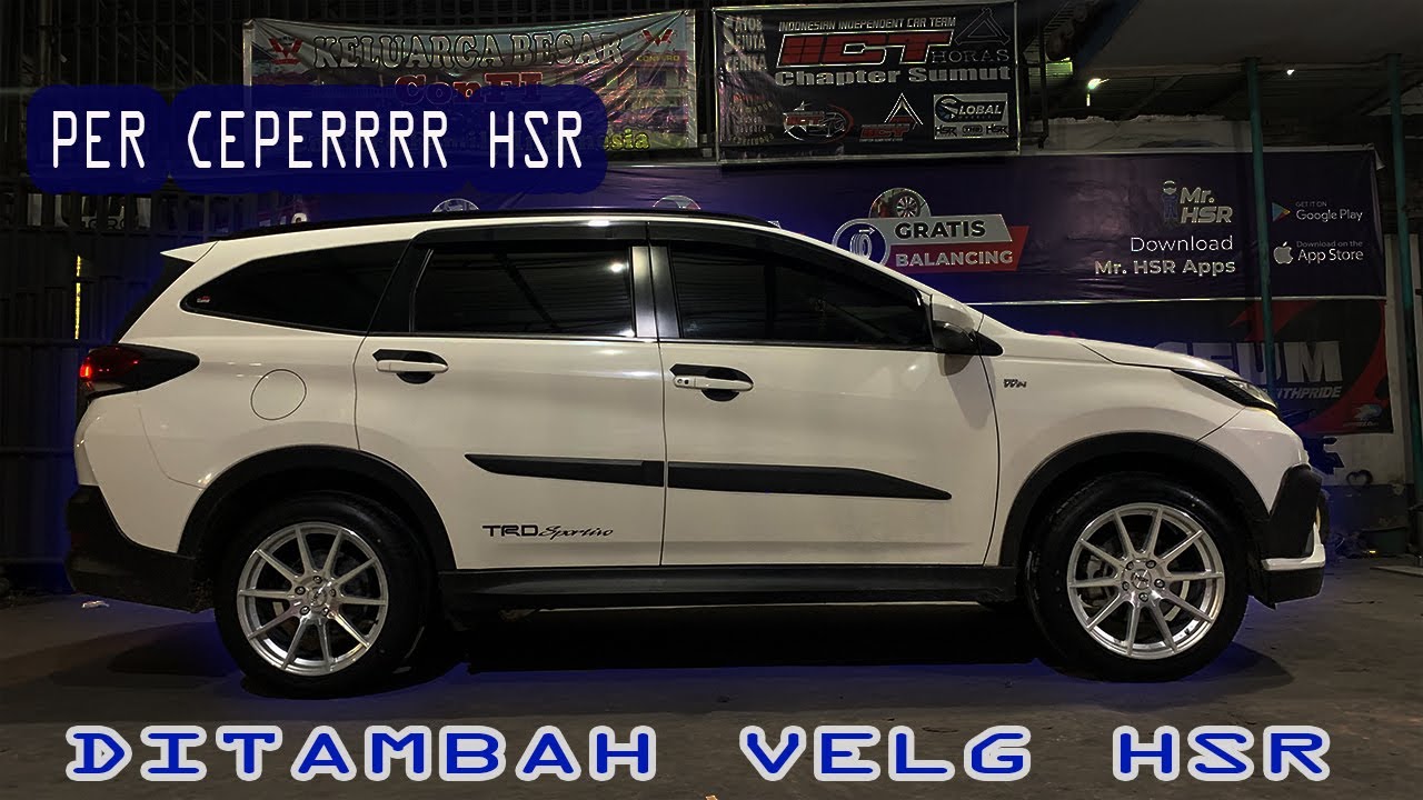 PER CEPER DAN VELG HSR UNTUK TOYOTA RUSH