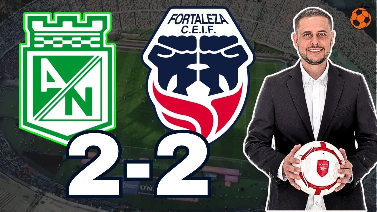 Nacional 2 Fortaleza 2 post partido y rueda de prensa