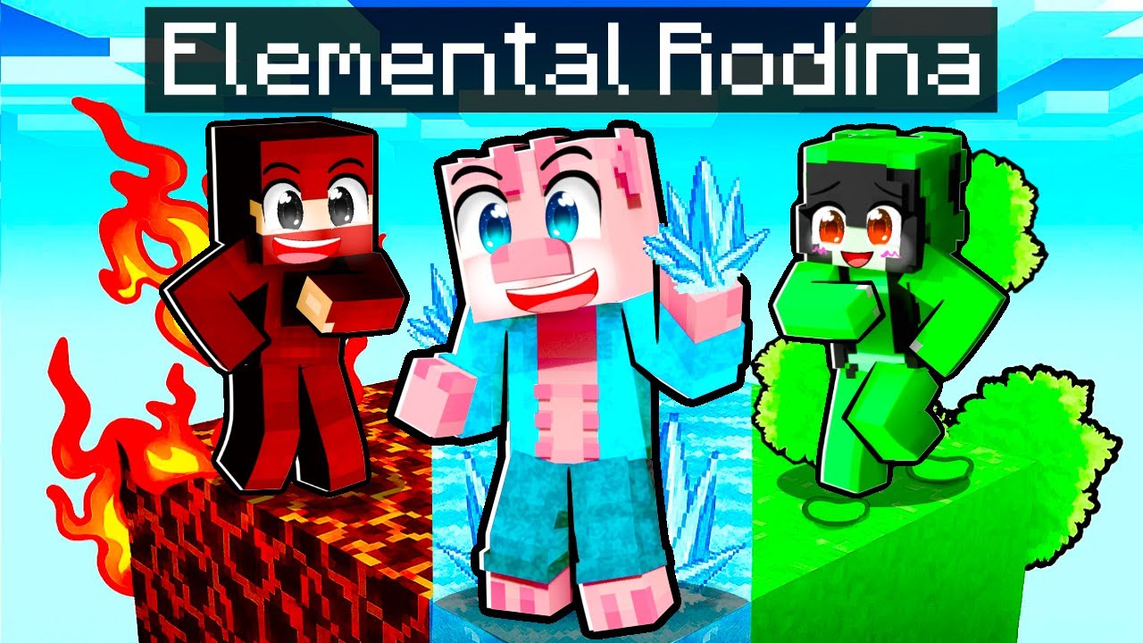 Adoptovali mě ELEMENTÁLOVÉ v Minecraftu!